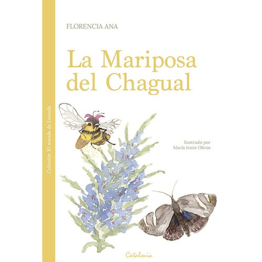 La Mariposa Del Chagual