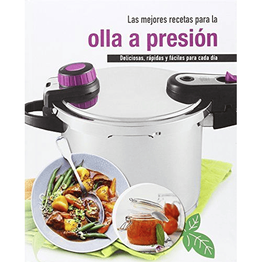 Las Mejores Recetas Para Olla A Presion - John Ruskin