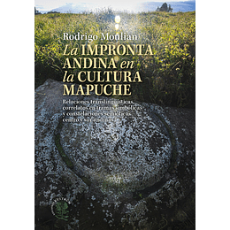 La Impronta Andina En La Cultura Mapuche