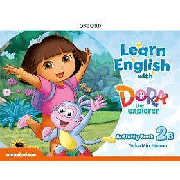 Learn English With Dora The Explorer: Level 2: Activity Book B (Llegan A Partir 1 De Abril)