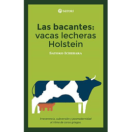 Las Bacantes: Vacas Lecheras Holstein