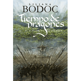 Tiempo De Dragones - El Elegido En Su Soledad