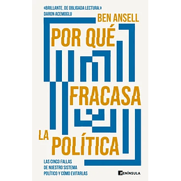 Por Que Fracasa La Politica