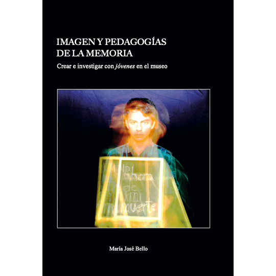 Imagen Y Pedagogias De La Memoria 