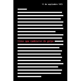 Vidas Que Cambiaron De Golpe
