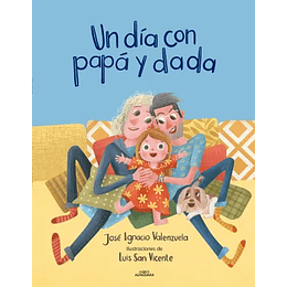 Un Día Con Papá Y Dada