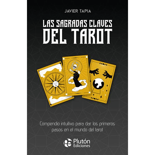 Las Sagradas Claves Del Tarot