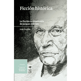Ficcion Historica La Ficcion No Dominante De Jacques