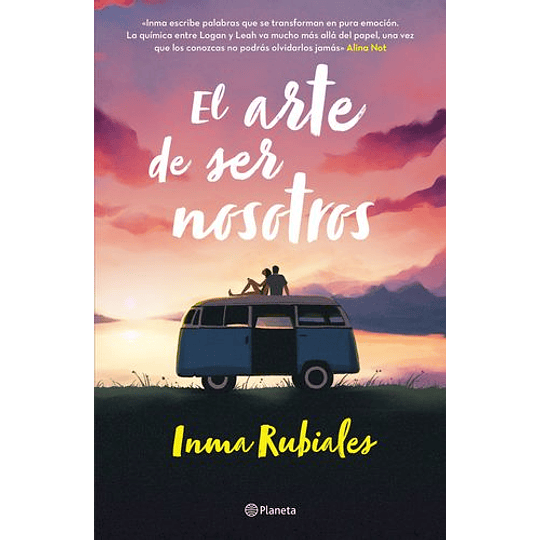 El Arte De Ser Nosotros - Rubiales, Inma