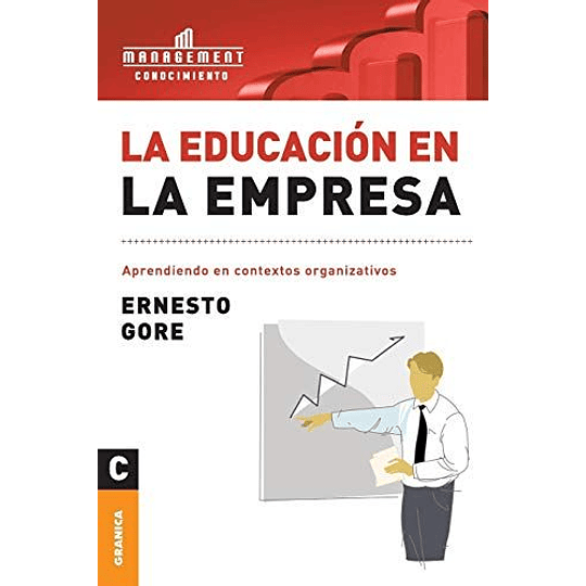 La Educacion En La Empresa - Ernesto Gore - Libro Físico