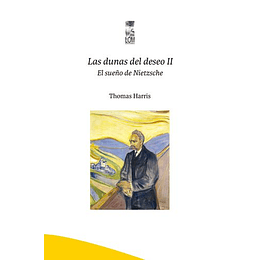 Las Dunas Del Deseo Ii El Sueno De Nietzsch