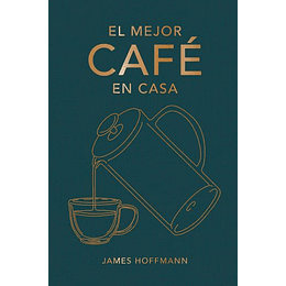 Mejor Cafe En Casa, El