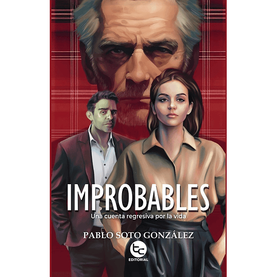 Improbables: Una Cuenta Regresiva Por La Vida