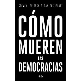 Como Mueren Las Democracias