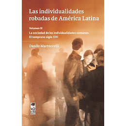 Las Individualidades Robadas De América Latina