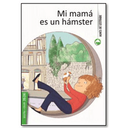 Mi Mama Es Un Hamster