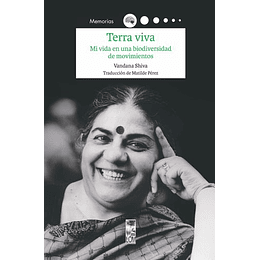 Terra Viva. Mi Vida En Una Biodiversidad De  Movimientos  