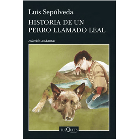 Historia De Un Perro Llamado Leal
