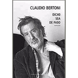 Dicho Sea De Paso - Antología