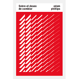 Sobre El Deseo De Cambiar