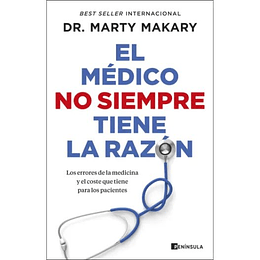 El Medico No Siempre Tiene La Razon