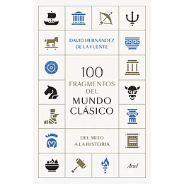 100 Fragmentos Del Mundo Clásico