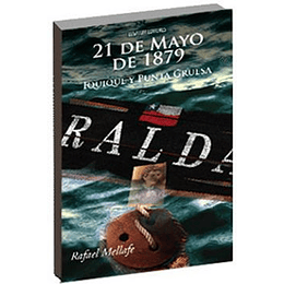21 De Mayo De 1879-iquique Y Punta Gruesa