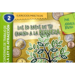 10 Pasos De Tu Camino A La Riqueza, Los