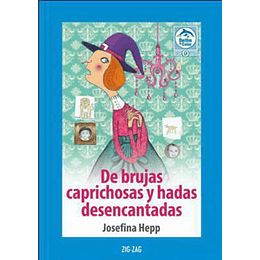 De Brujas Caprichosas Y Hadas Desencantadas