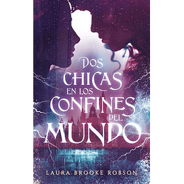 Dos Chicas En Los Confines Del Mundo