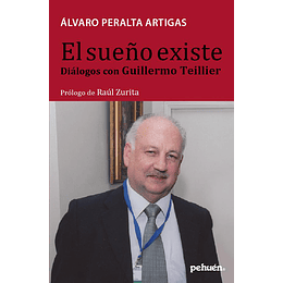 El Sueño Existe Dialogos Con Guillermo Teillier