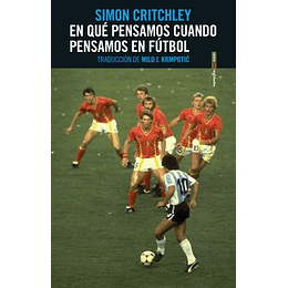En Que Pensamos Cuando Pensamos En Futbol
