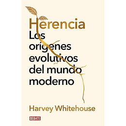 Herencia Los Origenes Evolutivos Del Mundo Moderno