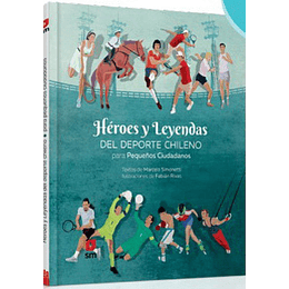 Heroes Y Leyendas Del Deporte Chileno