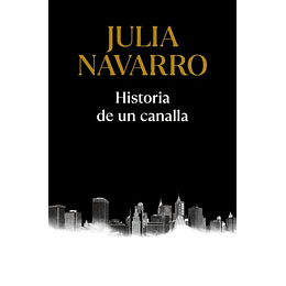 Historia De Un Canalla