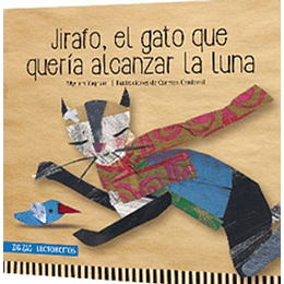 Jirafo El Gato Que Queria Alcanzar La Luna