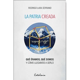 La Patria Creada