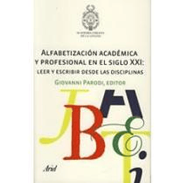 Alfabetizacion Academica Y Profesional En El Siglo Xxi