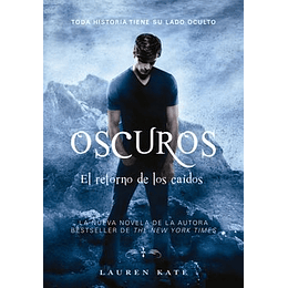 Oscuros El Retorno De Los Caidos