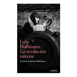 Lola Hoffmann La Revolucion Interior