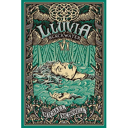 Blackwater Vi. Lluvia