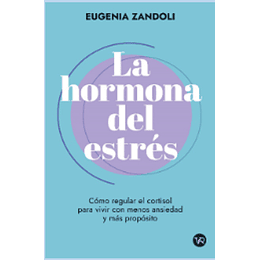 La Hormona Del Estres