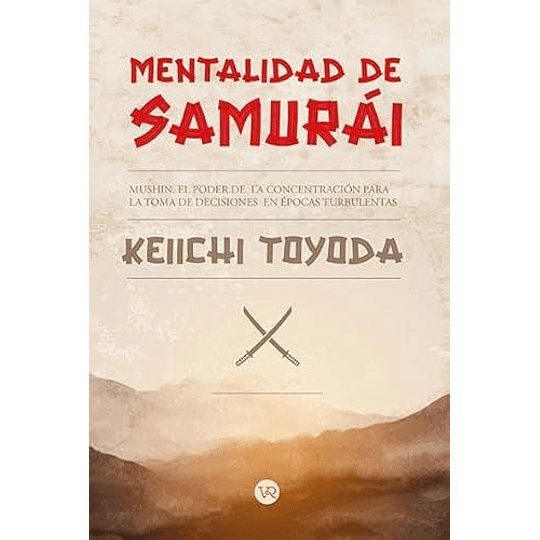 Mentalidad De Samurai