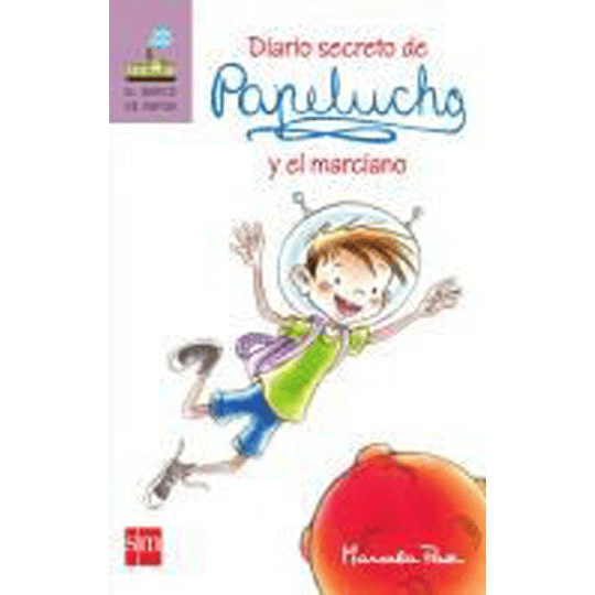 Papelucho Y El Marciano
