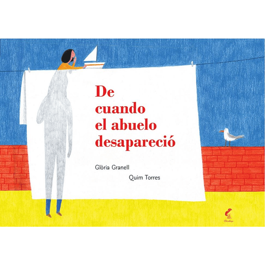 De Cuando El Abuelo Desaparecio