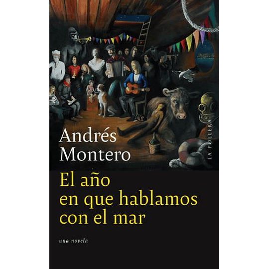 El Año En Que Hablamos Con El Mar