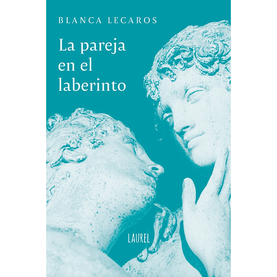 La Pareja En El Laberinto  