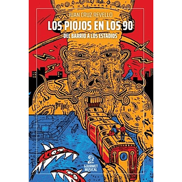 Piojos En Los 90 Del Barrio A Los Estadios