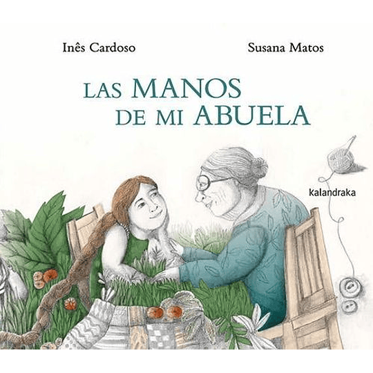 Las Manos De Mi Abuela  
	Libro Nuevo