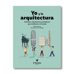 Yo Y La Arquitectura